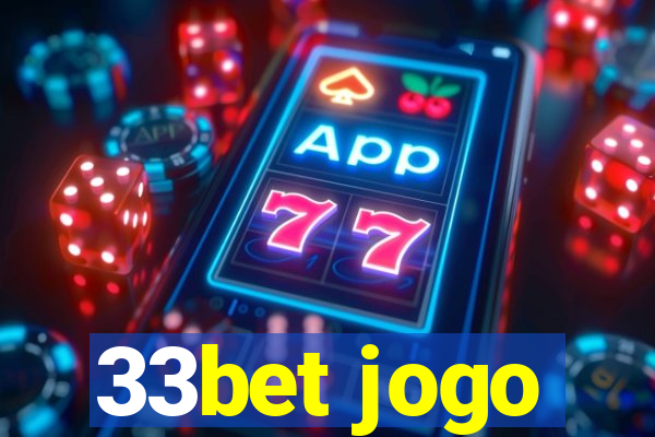 33bet jogo
